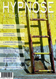Hypnose et Thérapies Brèves n°36 Edito du Dr Thierry SERVILLAT Hypnose et Thérapies Brèves n°36 Edito du Dr Thierry SERVILLAT