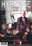 Hypnose et Thérapies Brèves n°33 Edito du Dr Thierry SERVILLAT Hypnose et Thérapies Brèves n°33 Edito du Dr Thierry SERVILLAT