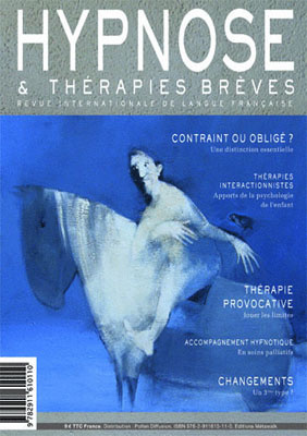 Hypnose et Thérapies Brèves n°29: Edito du Dr Thierry SERVILLAT Hypnose et Thérapies Brèves n°29: Edito du Dr Thierry SERVILLAT