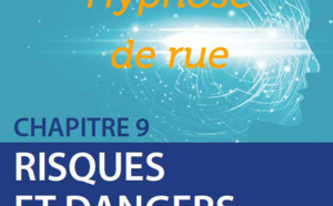 Risques et dangers de l'hypnose: Hypnose de rue.